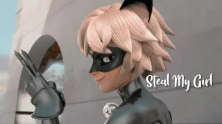 Chat Noir x Marinette// Steal My Girl - One direction [MV]