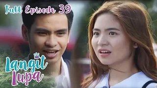 Full Episode 39 | Langit Lupa