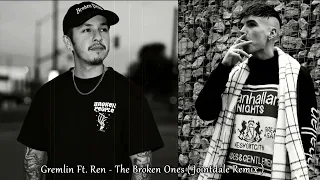 Gremlin Ft. Ren - The Broken Ones ( Jointdale Remix )