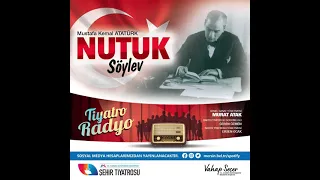 Radyo Tiyatrosu Nutuk -  (Söylev 1) 4. bölüm