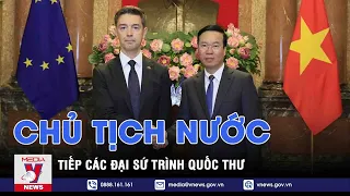 Chủ tịch nước Võ Văn Thưởng tiếp các Đại sứ trình Quốc thư - VNEWS