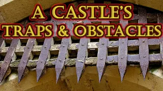 Traps and Obstacles of a Castle Gatehouse and How They Developed | Anatomy of Castles