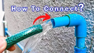 Why I Didn't Know This Before! Awesome Pipe Project Connect Host To Water Pipe