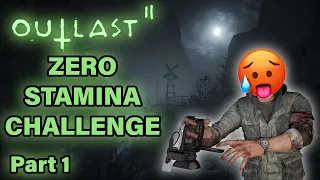Outlast 2 but I’m Asthmatic (Zero Stamina Challenge Part 1)