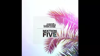 Sergio Marttez - MIXTION 5 | Nu Disco & Indie Dance House Music