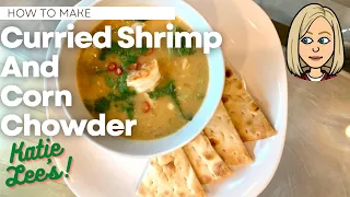 How to Make Curried Shrimp and Corn Chowder