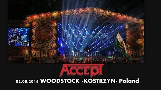 ACCEPT - Restless & Wild-Live - WOODSTOCK-Kostrzyń- 02 08 2014- Poland