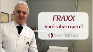 VOCÊ SABE O QUE É O FRAXX?