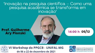 Inovação na pesquisa científica – Como uma pesquisa acadêmica se transforma em inovação