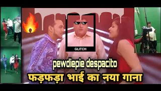 fadfada bhai fadfada pewdipie despicato new viral video | comedy |funny | roast |फड़फड़ा भाई फड़फड़ा