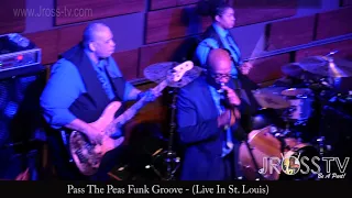 James Ross @ Pass The Peas Funk Groove - (Live In St. Louis) - www.Jross-tv.com