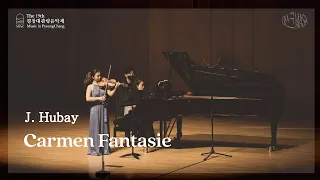 [The19th MPyC] J. Hubay - Carmen Fantasie