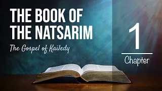 The Book of the Natsarim | Restored Names Version | Chapter 1