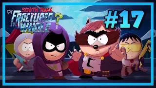 CITY NINGA  | South Park The Fractured But Whole ( %100 HARD RUN ) Türkçe #17