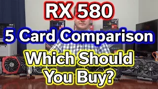 RX 580 - Which Should You Buy? - 5 Card Comparison