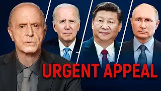 Important! Urgent Appeal to Biden, Xi Jinping, and Putin by Egon Cholakian