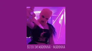 Bitch Im Madonna - Madonna ft. Nicki  Minaj ( slowed and reverb )