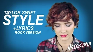 Taylor Swift - Style (Official Lyrics) Pop Goes Punk Cover by Halocene