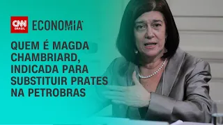 Quem é Magda Chambriard, indicada para substituir Prates na Petrobras | CNN NOVO DIA