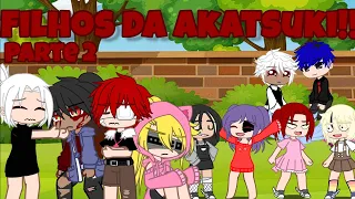 FILHOS DA AKATSUKI!! (Parte 1) [Gacha Club]