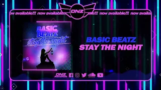 DNZF1377 // BASIC BEATZ - STAY THE NIGHT (Official Video DNZ Records)