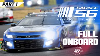 2023 Le Mans 24h - #24 HENDRICK MOTORSPORTS - NASCAR Garage 56 FULL ONBOARD Part 1