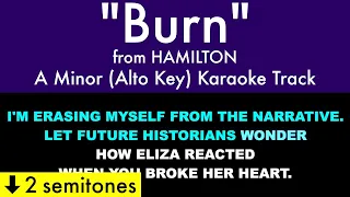 "Burn" (Alto Key) from Hamilton (A Minor) - Karaoke Track with Lyrics