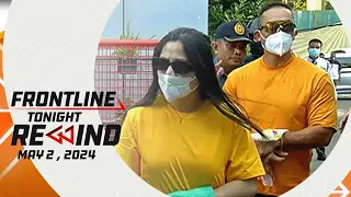 Frontline Pilipinas Rewind | May 2, 2024 #FrontlineRewind