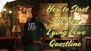 Fallout 76: How to Start The New Lying Lowe Questline - A 1-Minute Breakdown