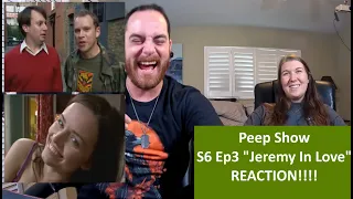 Americans React | PEEP SHOW | Jeremy In Love Season 6 Episode 3 | REACTION