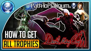 Path To Platinum | Devil May Cry [How To Get All Trophies]