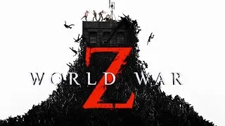 World War Z на XBOX ONE X (русские субтитры) Глава 2. Орда