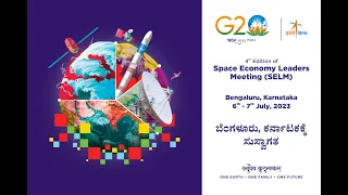 The 4th edition of the G20 Space Economy Leaders Meeting (SELM) Day - 2