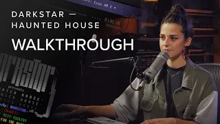 Walkthrough: Haunted House — Darkstar
