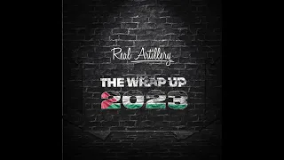 RA (Real Artillery) - THE WRAP UP 2023 [Music Video]