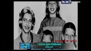 On The Spot   7 Sosok Ayah Pembunuh