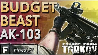 The Budget Beast AK-103 | Escape From Tarkov