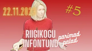 RIIGIKOGU INFOTUND - PARIMAD PALAD #5