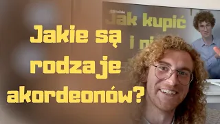 AKORDEON - jakie są są ich rodzaje? Rodzaje akordeonów