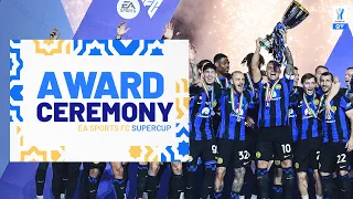 Inter triumph in Riyadh to lift their 8th Supercup | Award Ceremony | EA SPORTS FC Supercup 2024