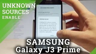 How to Enable Unknown Sources on SAMSUNG Galaxy J3 Prime - Allow App Installation