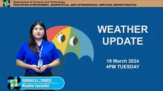 Public Weather Forecast issued at 4PM | March 19, 2024 - Tuesday