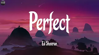 Ed Sheeran - Perfect (Lyrics) ~ Songs With Lyrics