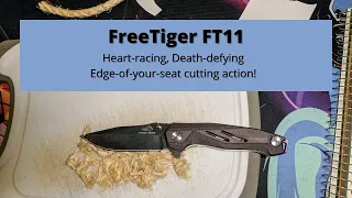 Knife Cut Testing: FreeTiger FT11 (Knife Content)