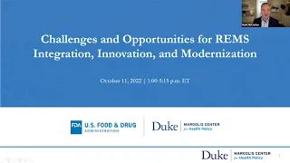 Challenges and Opportunities for REMS Integration, Innovation, and Modernization