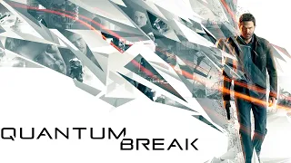 Quantum Break. Акт 5: Я вернусь за тобой. Action. 2016.