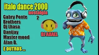 Italo Dance 2000 Nostálgia # 2