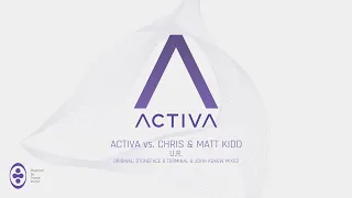Activa vs Chris & Matt Kidd - U.R.
