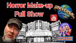 Horror Makeup Show Universal Studios Orlando FULL SHOW