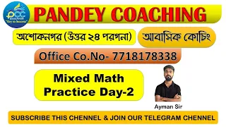 Mixed Math Practice Day-2 || Pandey Coaching || #tusharsir